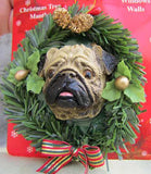 Wreath Xmas Ornament PUG FAWN Dog Breed Christmas Ornament